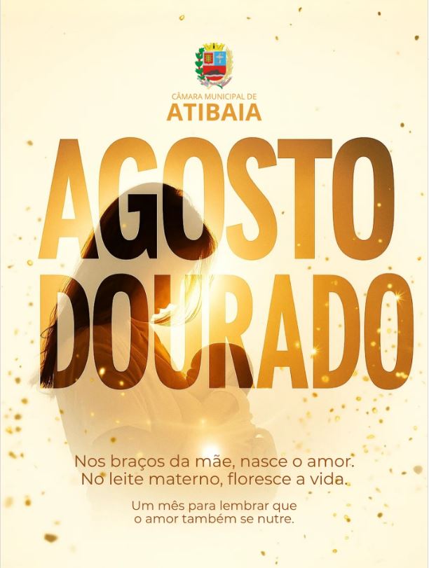 Campanha Agosto Dourado reforça importância da amamentação e da doação de leite em Atibaia